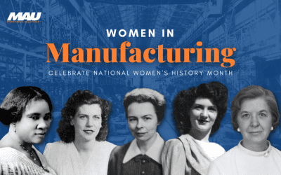 Celebrate National Women’s History Month: Women in Manufacturing