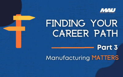 Manufacturing Matters: The Different Career Pathways