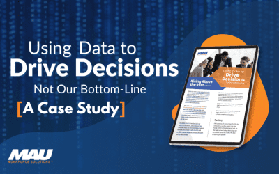 Rising Above the Rest: An MAU Case Study